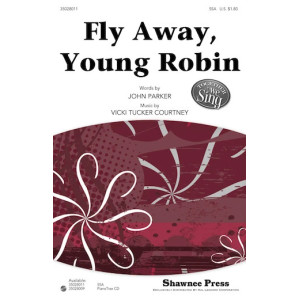 Fly Away, Young Robin