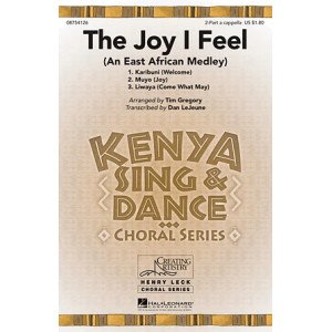 The Joy I Feel (East African Medley)