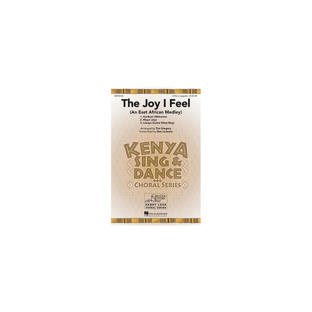 The Joy I Feel (East African Medley)