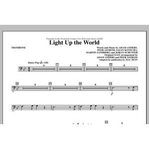 Light Up The World - Trombone