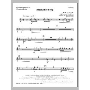 Break Into Song - Tenor Sax (sub. Tbn 2)