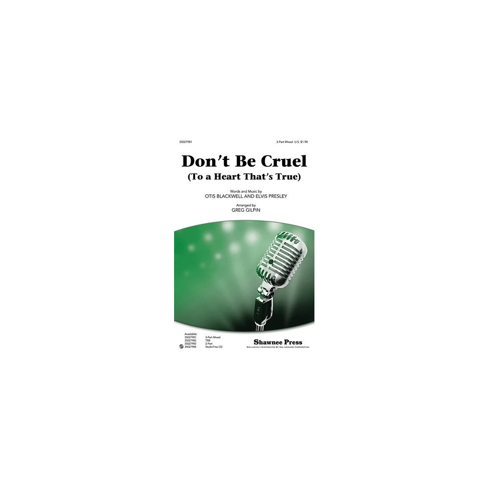 Don't Be Cruel (To A Heart That's True)