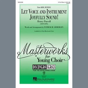 Let Voice And Instrument Joyfully Sound!