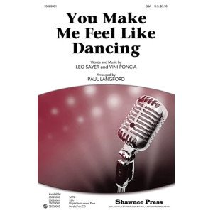 You Make Me Feel Like Dancing