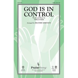God Is In Control (arr. Heather Sorenson)