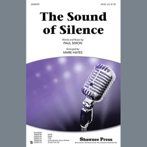 The Sound Of Silence (arr. Mark Hayes)