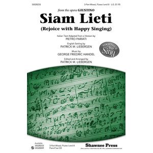 Siam Lieti (Rejoice With Happy Singing)