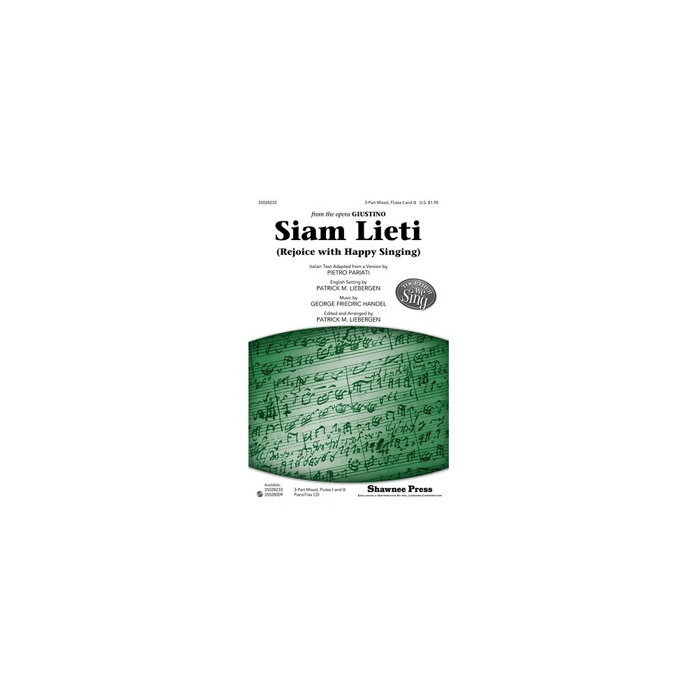 Siam Lieti (Rejoice With Happy Singing)