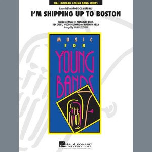 I'm Shipping Up To Boston - Bassoon