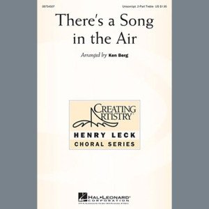 There's A Song In The Air