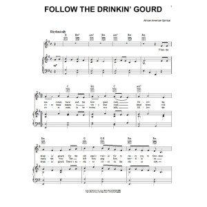 Follow The Drinkin' Gourd
