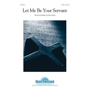 Let Me Be Your Servant