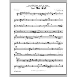 Real Men Sing! - Bb Tenor Saxophone