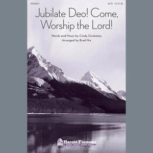 Jubilate Deo! Come Worship The Lord!