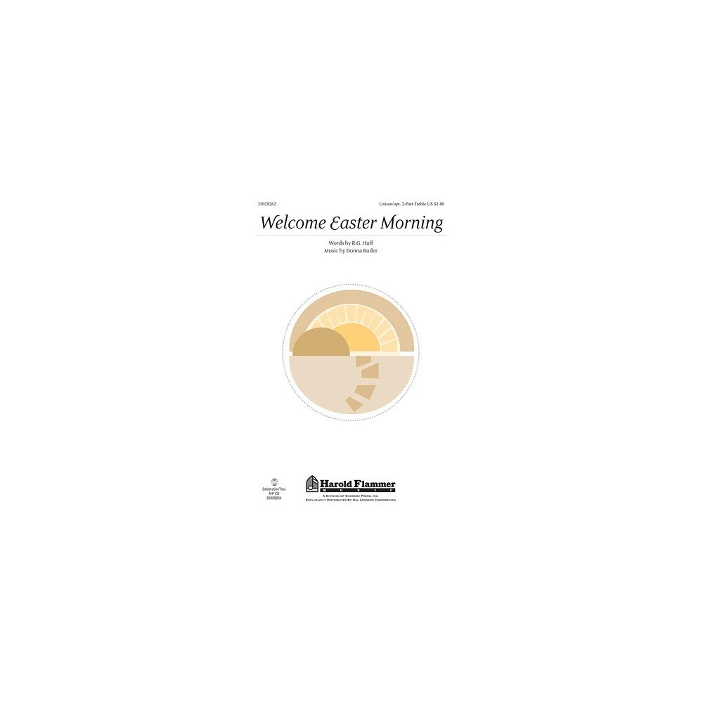 Welcome Easter Morning