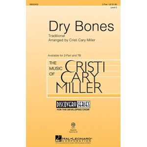 Dry Bones (arr. Cristi Cary Miller)
