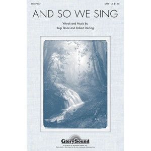 And So We Sing