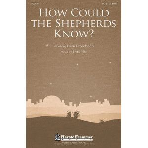How Could The Shepherds Know?