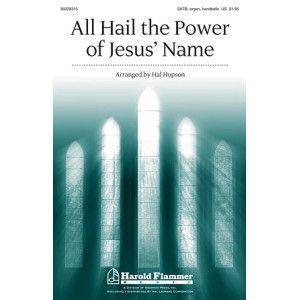 All Hail The Power Of Jesus' Name