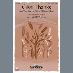 Give Thanks (arr. Vicki Tucker Courtney)