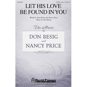 Let His Love Be Found In You