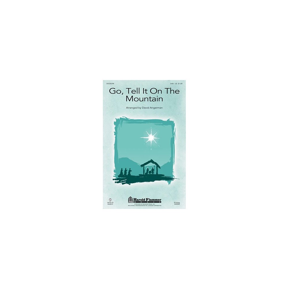 Go, Tell It On The Mountain