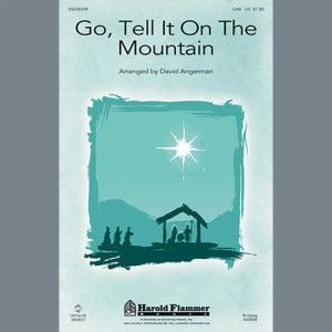 Go, Tell It On The Mountain