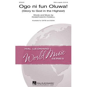 Ogo Ni Fun Oluwa! (Glory To God In The Highest!)