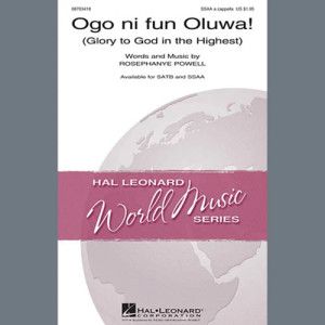 Ogo Ni Fun Oluwa! (Glory To God In The Highest!)