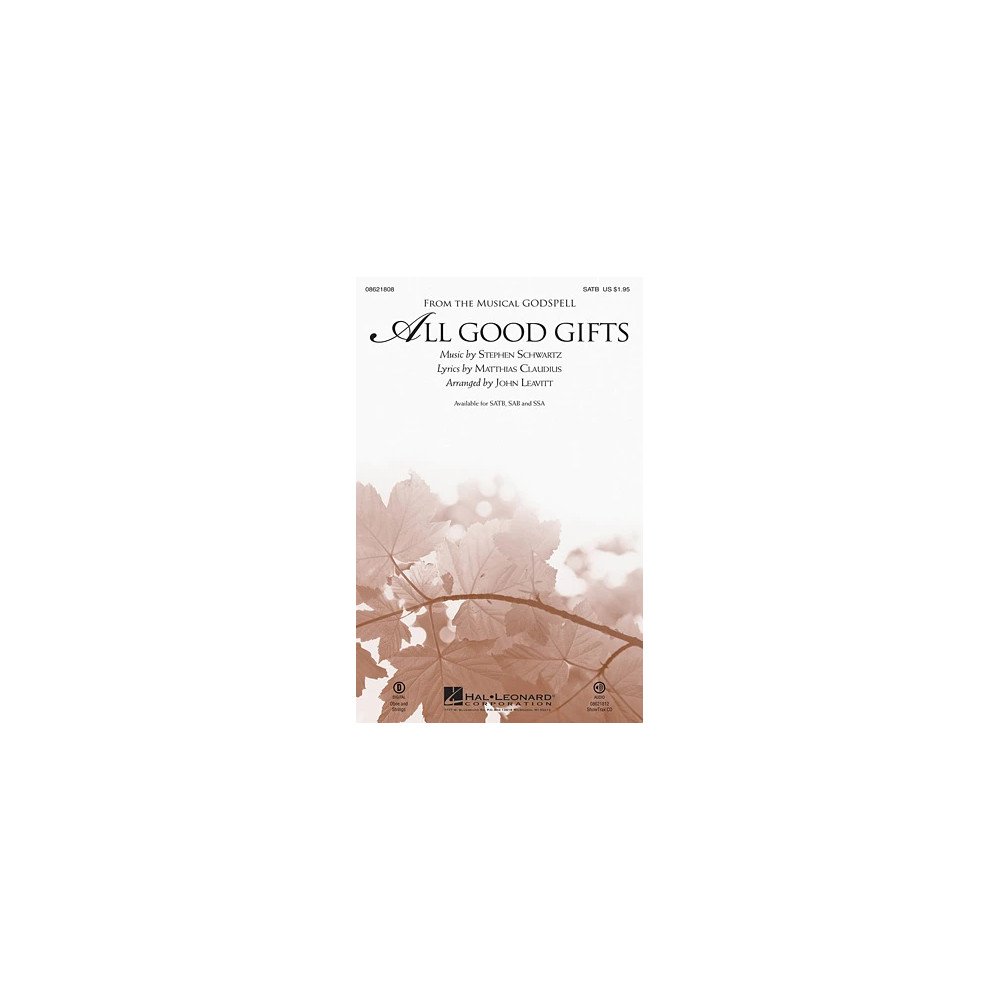 All Good Gifts (arr. John Leavitt)