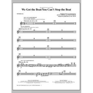We Got The Beat / You Can't Stop The Beat - Tenor Sax