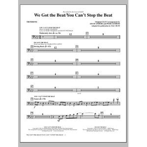 We Got The Beat / You Can't Stop The Beat - Trombone