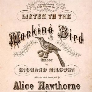 Listen To The Mocking Bird