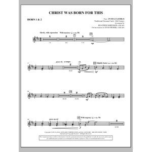 Christ Was Born For This - F Horn 1,2