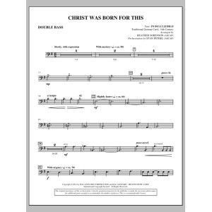 Christ Was Born For This - Double Bass