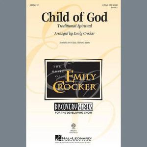 Child Of God (arr. Emily Crocker)