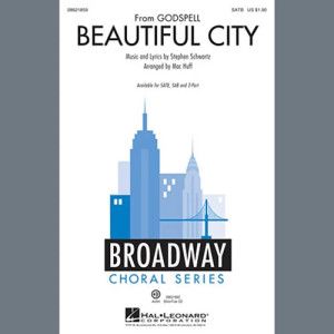 Beautiful City (from Godspell) (arr. Mac Huff)