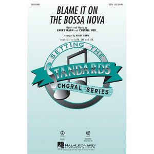 Blame It On The Bossa Nova