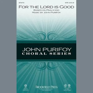 For The Lord Is Good - Full Score