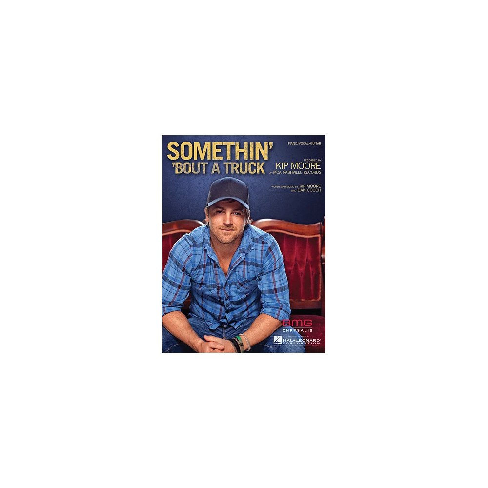 Somethin'' ''Bout A Truck