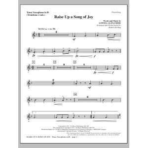 Raise Up A Song Of Joy - Tenor Sax (sub. Tbn 2)