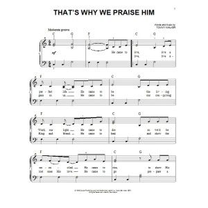 That's Why We Praise Him