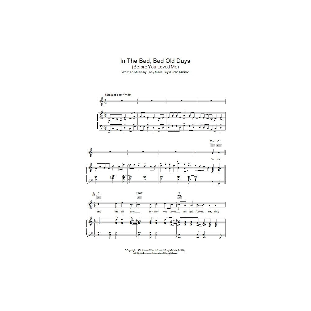 In The Bad, Bad Old Days (Before You Loved Me)