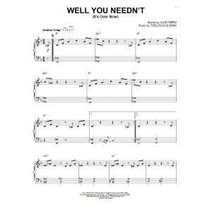 Well You Needn't (It's Over Now)