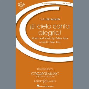 El Cielo Canta Alegria! (Heaven Is Singing For Joy!)