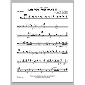 Any Way You Want It - Trombone 1