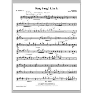 Bang Bang/I Like It - Bb Trumpet 1