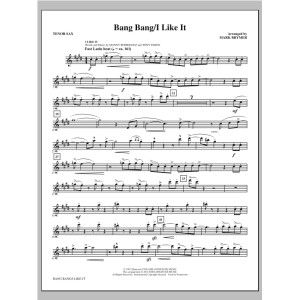Bang Bang/I Like It - Tenor Sax