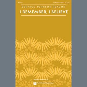 I Remember, I Believe
