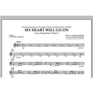 My Heart Will Go On (Love Theme from Titanic) - Pt.5 - Eb Baritone Saxophone